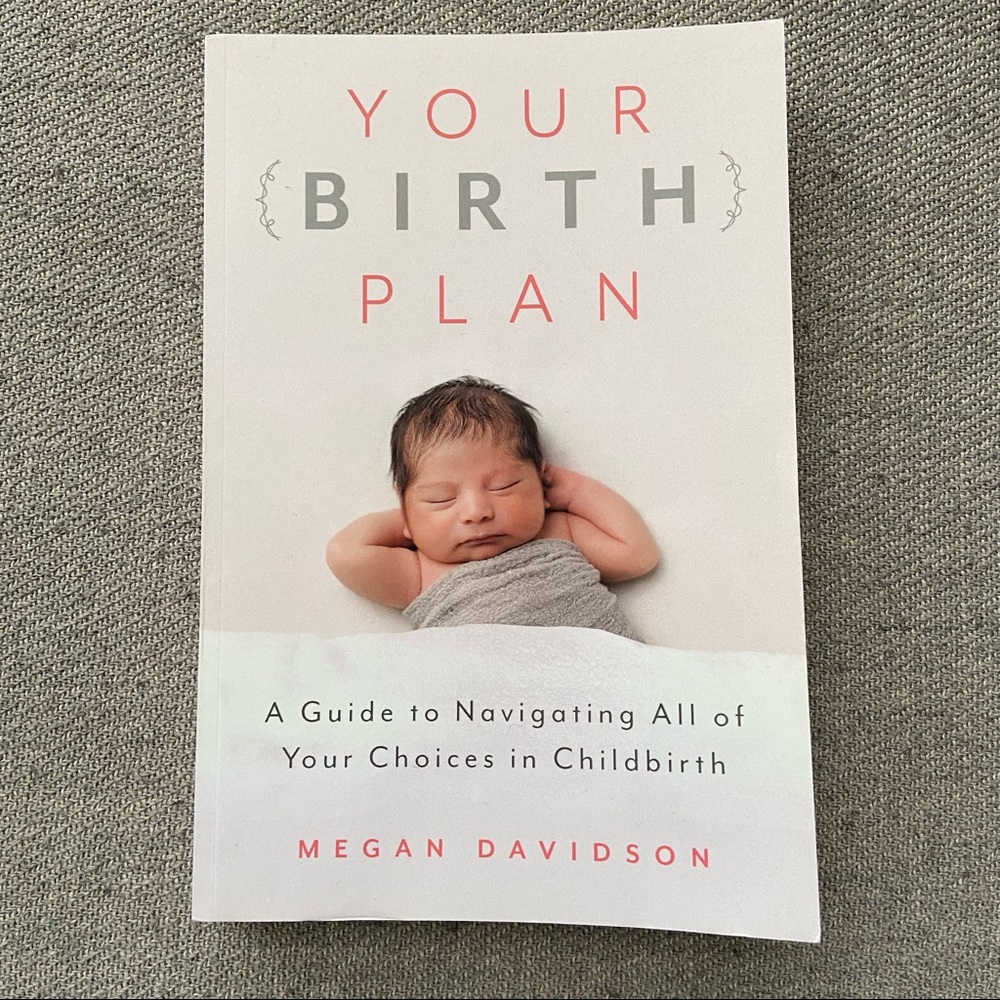 Your Birth Plan paperback book by Megan Davidson